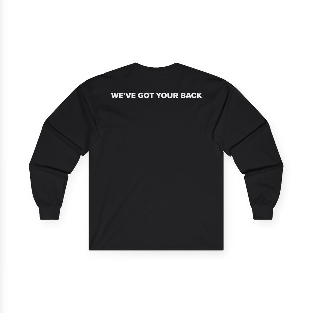 We've Got Your Back Long Sleeve Tee