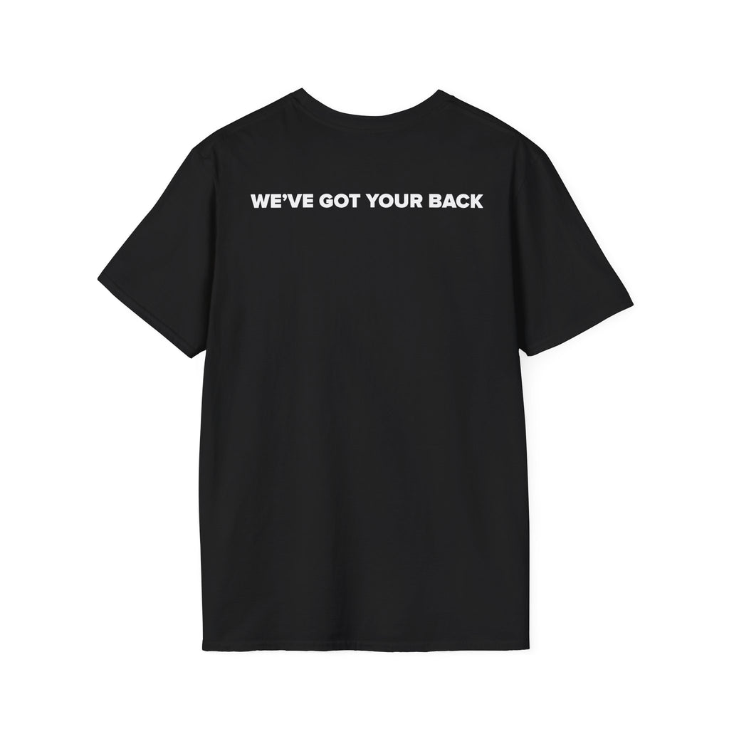 We've Got Your Back T-Shirt