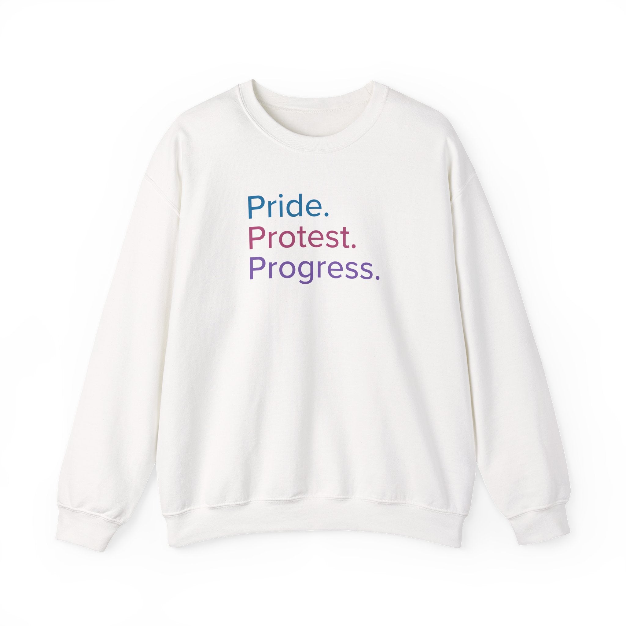 Pride. Protest. Progress. Sweatshirt