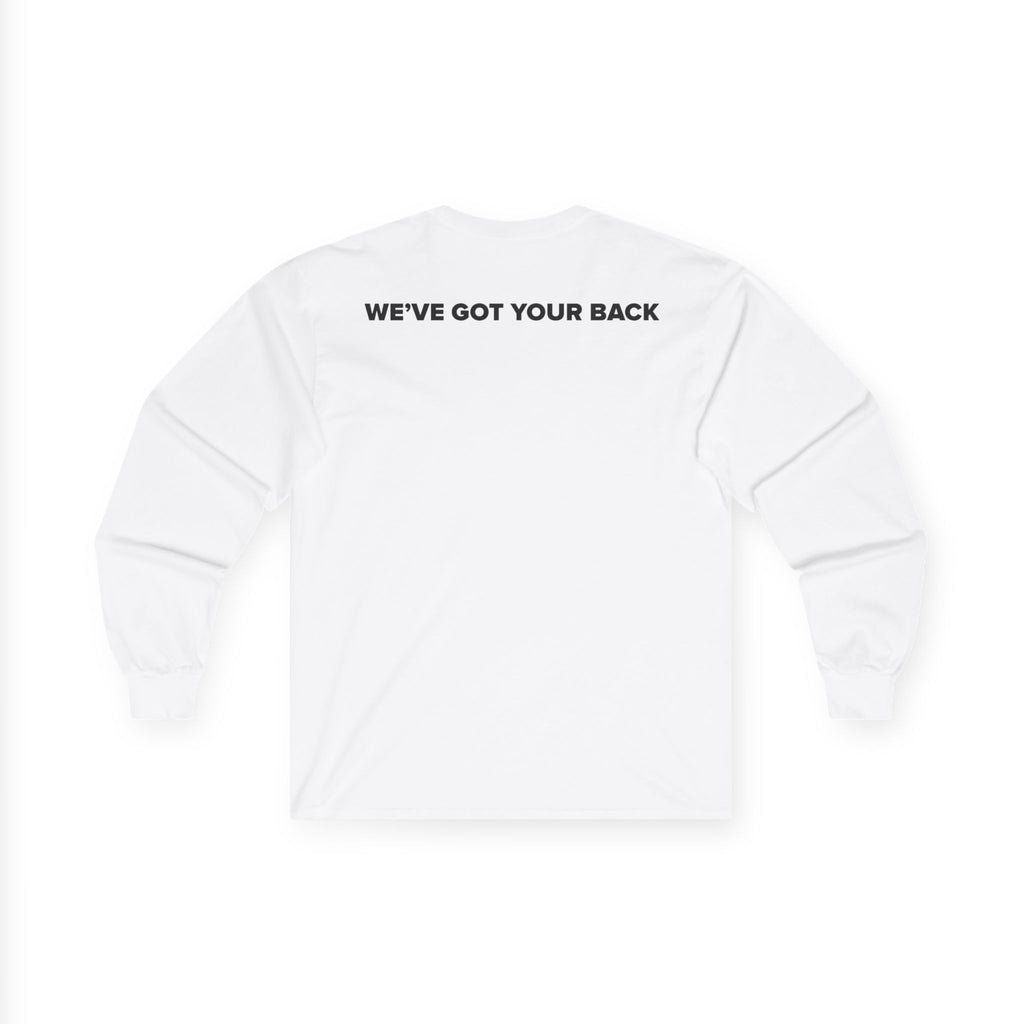 We've Got Your Back Long Sleeve Tee